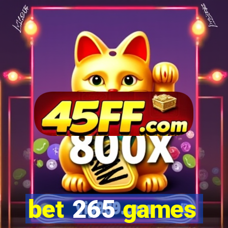 bet 265 games